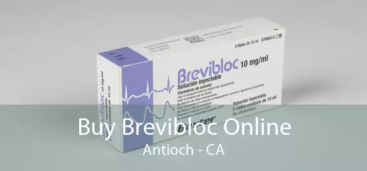 Buy Brevibloc Online Antioch - CA