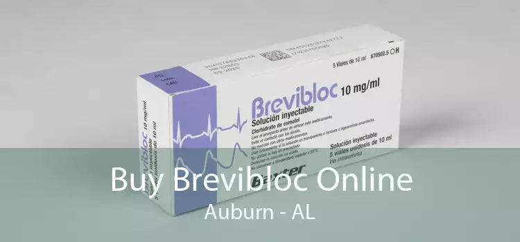 Buy Brevibloc Online Auburn - AL