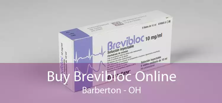 Buy Brevibloc Online Barberton - OH
