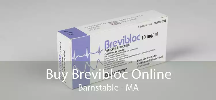 Buy Brevibloc Online Barnstable - MA