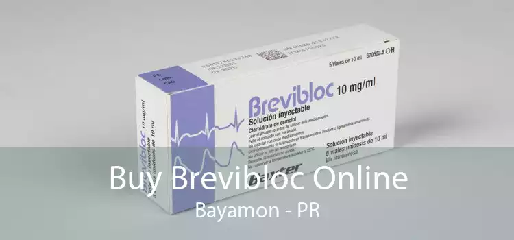 Buy Brevibloc Online Bayamon - PR