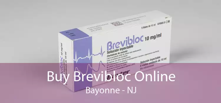 Buy Brevibloc Online Bayonne - NJ