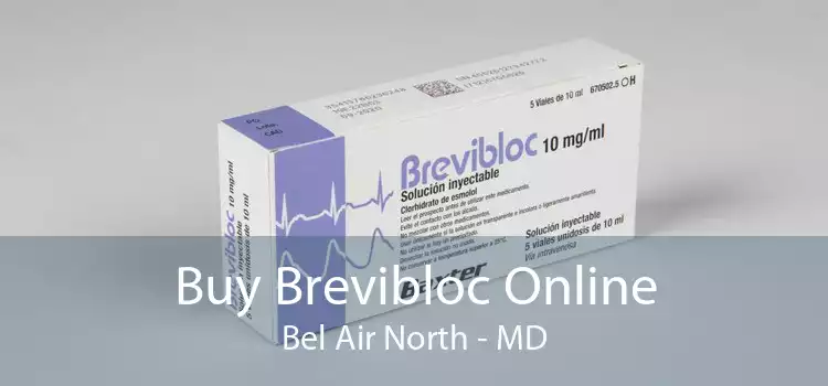 Buy Brevibloc Online Bel Air North - MD