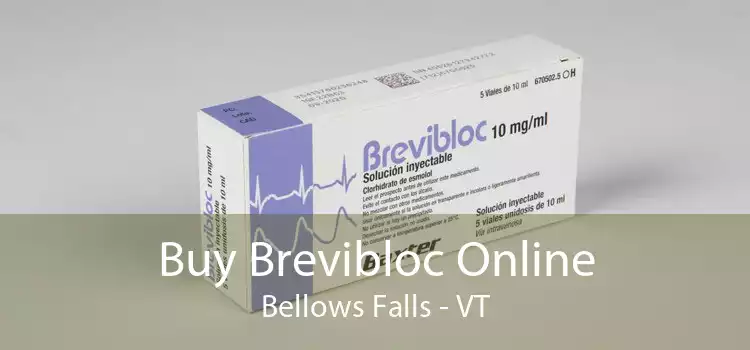 Buy Brevibloc Online Bellows Falls - VT