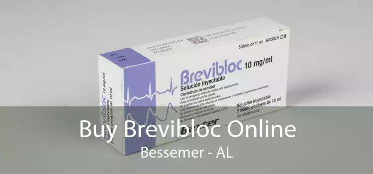 Buy Brevibloc Online Bessemer - AL