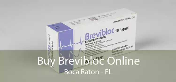 Buy Brevibloc Online Boca Raton - FL