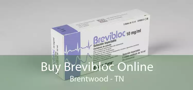 Buy Brevibloc Online Brentwood - TN