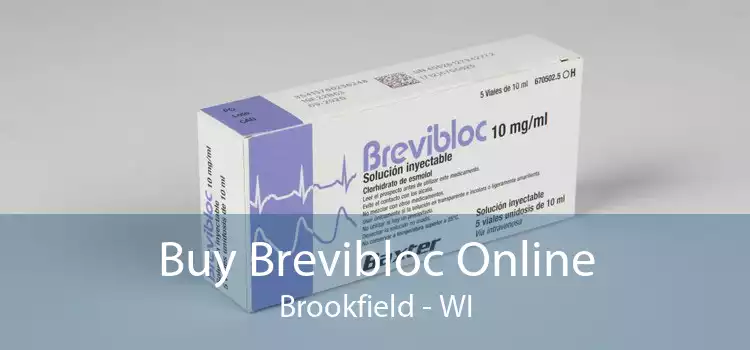 Buy Brevibloc Online Brookfield - WI