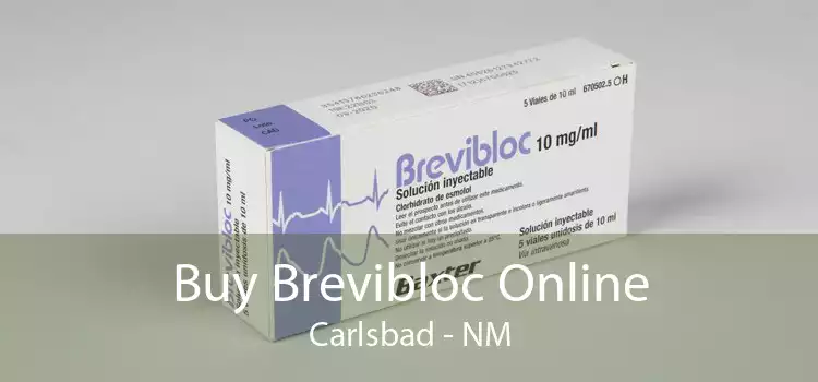 Buy Brevibloc Online Carlsbad - NM