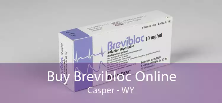 Buy Brevibloc Online Casper - WY