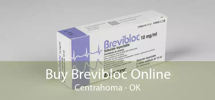 Buy Brevibloc Online Centrahoma - OK