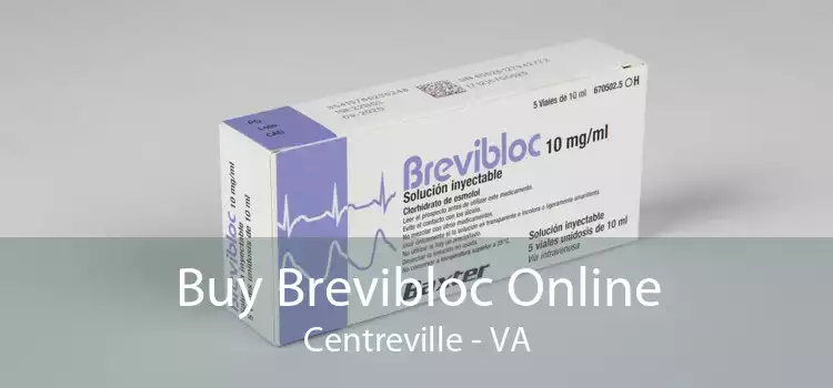 Buy Brevibloc Online Centreville - VA