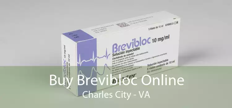 Buy Brevibloc Online Charles City - VA