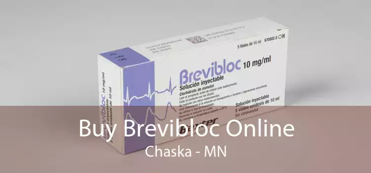 Buy Brevibloc Online Chaska - MN