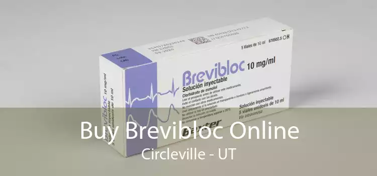 Buy Brevibloc Online Circleville - UT
