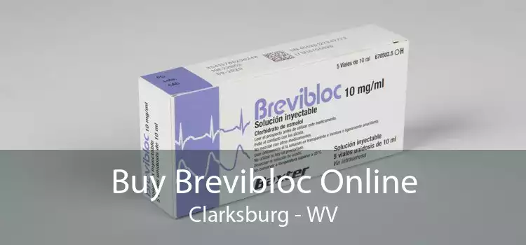 Buy Brevibloc Online Clarksburg - WV