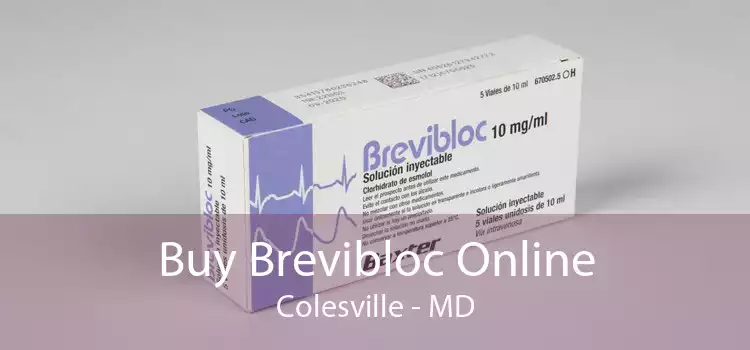 Buy Brevibloc Online Colesville - MD