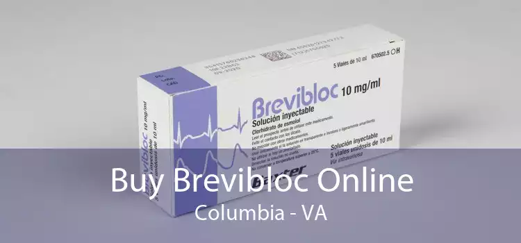 Buy Brevibloc Online Columbia - VA