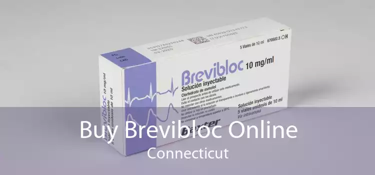 Buy Brevibloc Online Connecticut