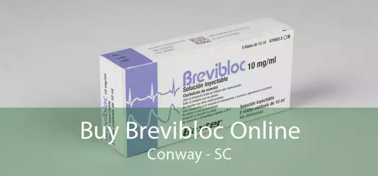 Buy Brevibloc Online Conway - SC
