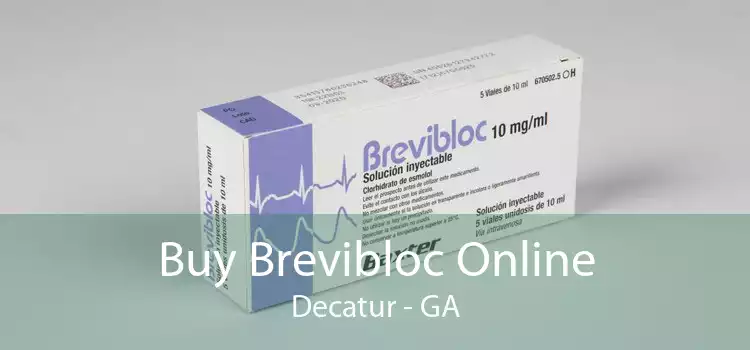 Buy Brevibloc Online Decatur - GA