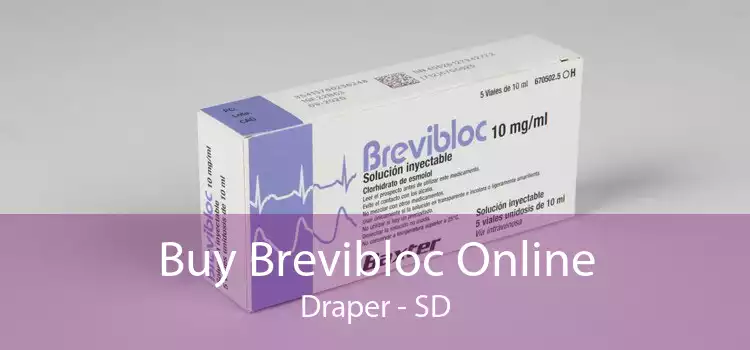 Buy Brevibloc Online Draper - SD